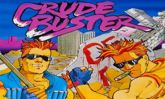 Crude Buster / Two Crude Dudes – Arcade / Mega Drive