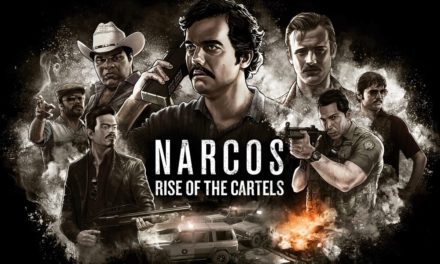 Análisis – Narcos: Rise of the Cartels
