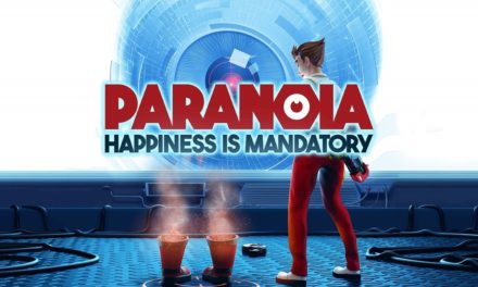 Análisis – Paranoia: Happiness is Mandatory