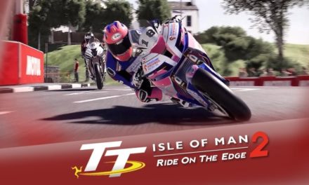 Análisis – TT Isle of Man: Ride on the Edge 2
