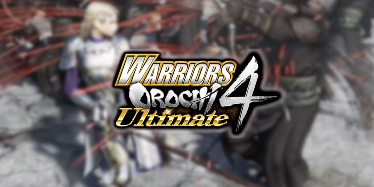 Análisis – Warriors Orochi 4 Ultimate
