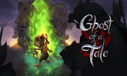 Análisis – Ghost of a Tale (Switch)