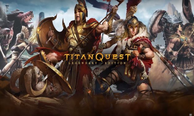 Análisis – Titan Quest: Legendary Edition