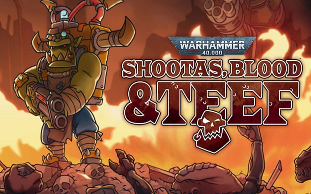 Probando – Warhammer 40,000: Shootas, Blood & Teef