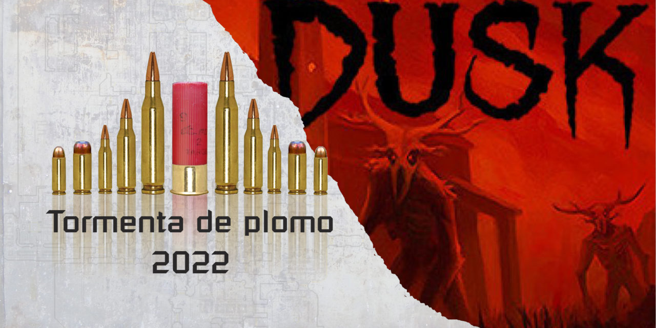TORMENTA DE PLOMO FPS – Dusk
