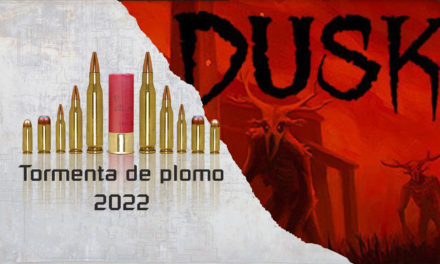 TORMENTA DE PLOMO 2022 – Dusk