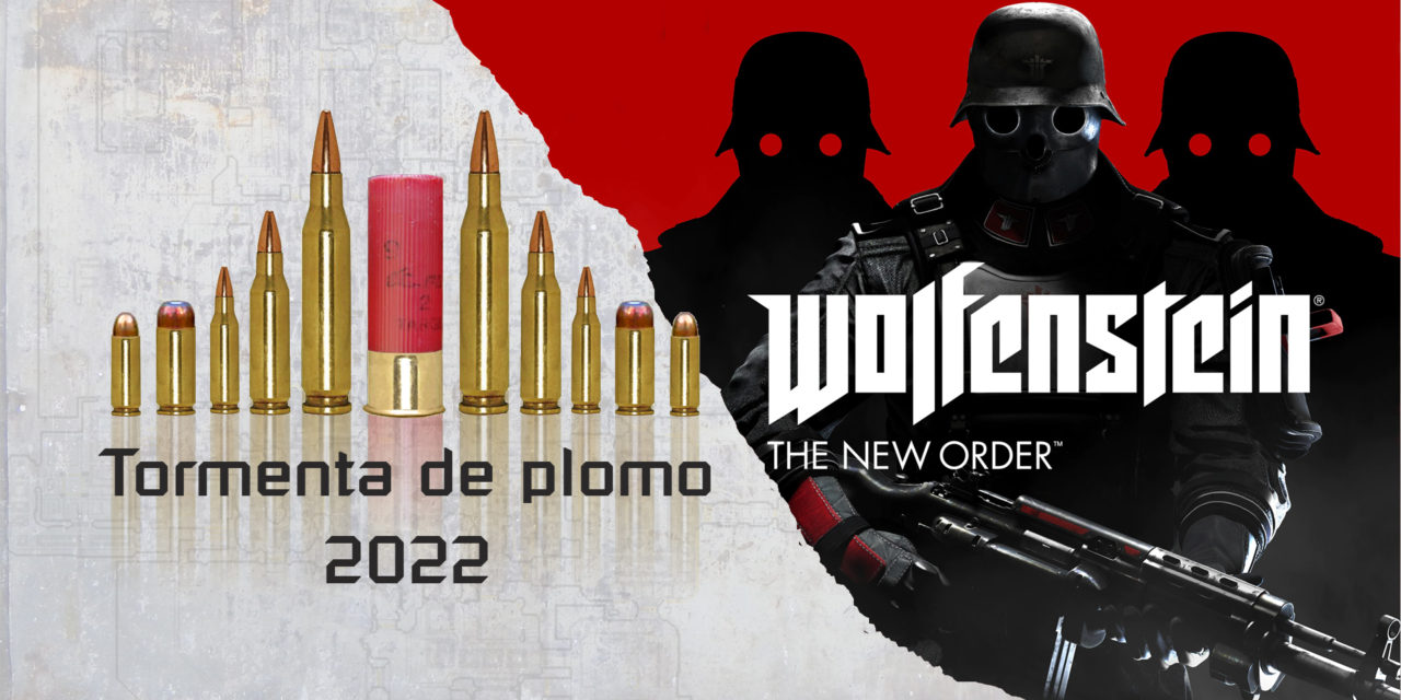 TORMENTA DE PLOMO FPS – Wolfenstein: The New Order