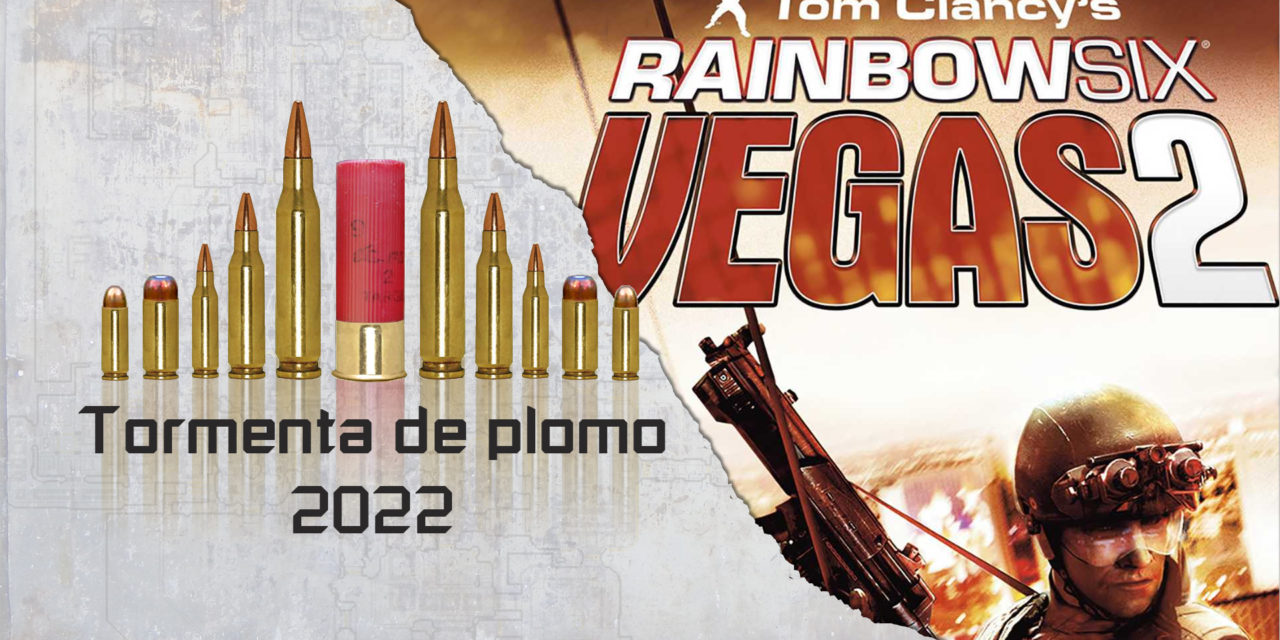 TORMENTA DE PLOMO FPS – Rainbow Six Vegas 2