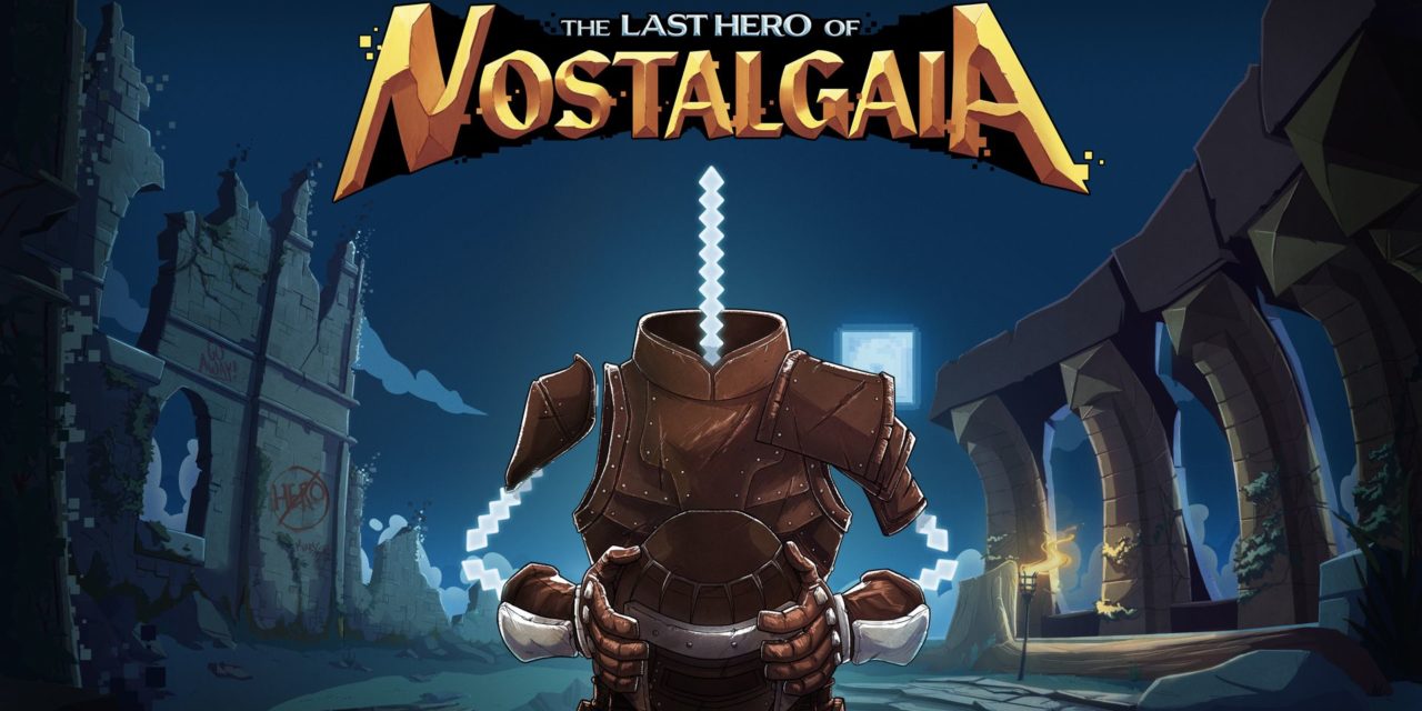 Análisis – The Last Hero of Nostalgaia