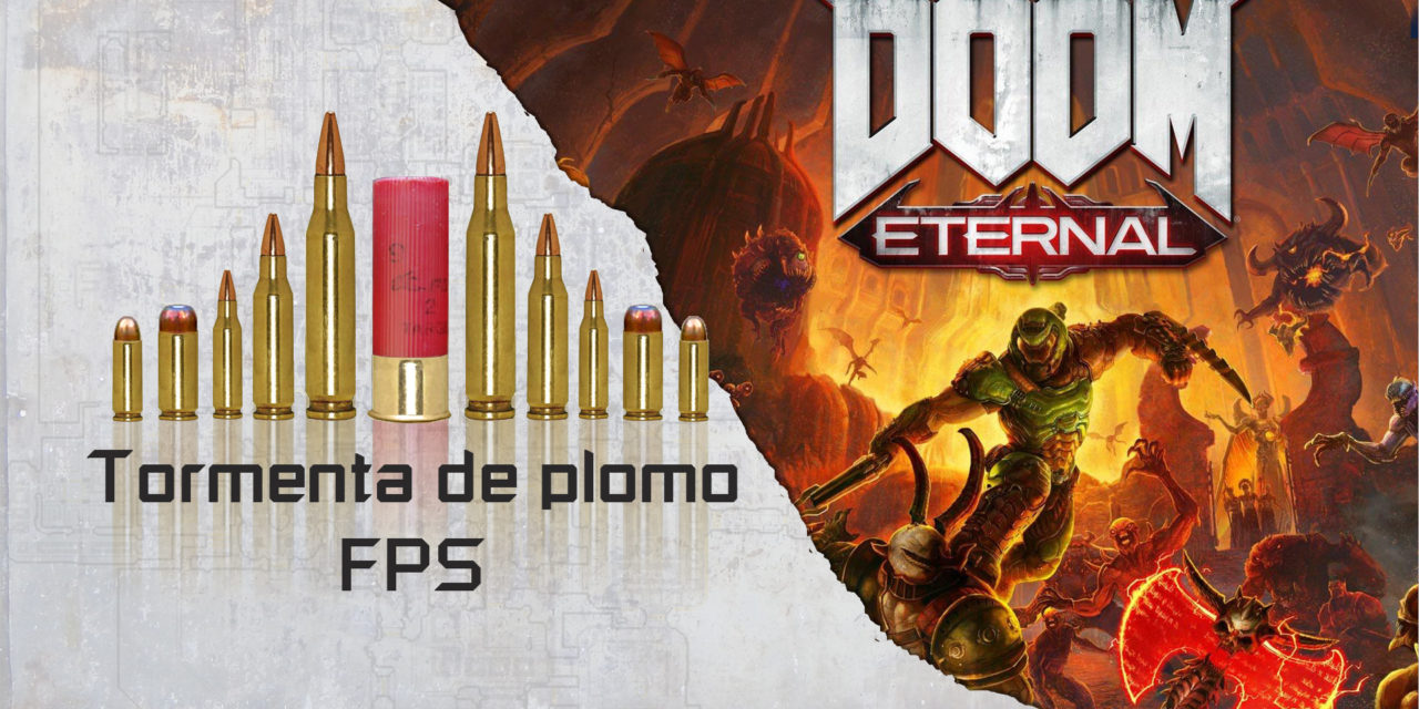 TORMENTA DE PLOMO FPS – Doom Eternal