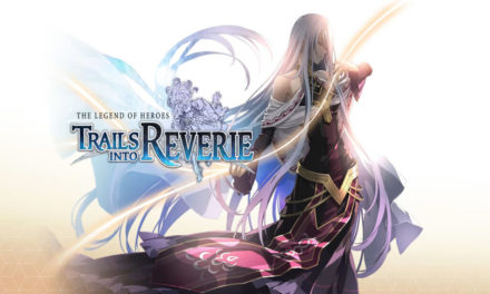 Análisis – The Legend of Heroes: Trails into Reverie