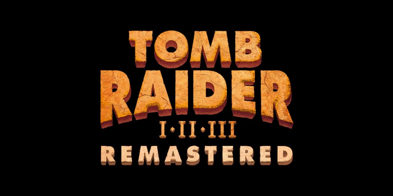 Análisis – Tomb Raider I-III Remastered Starring Lara Croft