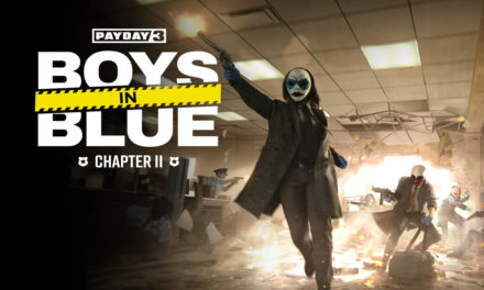 Análisis – PAYDAY 3: Chapter 2 – Boys in Blue