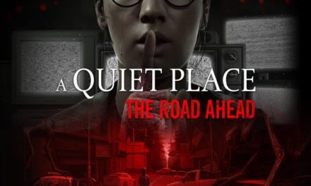 Análisis – A Quiet Place: The Road Ahead