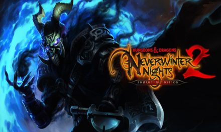 Análisis – Dungeons & Dragons Neverwinter Nights 2: Enhanced Edition