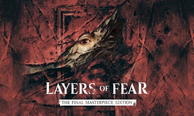 Análisis – Layers of Fear: The Final Masterpiece Edition