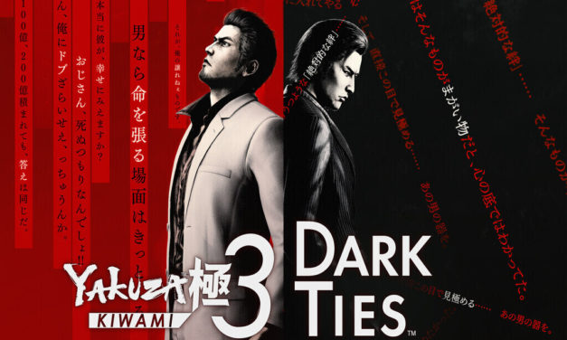 Análisis – Yakuza Kiwami 3 & Dark Ties