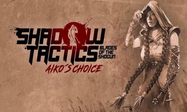 Análisis – Shadow Tactics: Blades of the Shogun – Aiko’s Choice